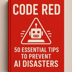 Code Red: 50 Essential Tips to Prevent AI Disasters - AI and the future, #2