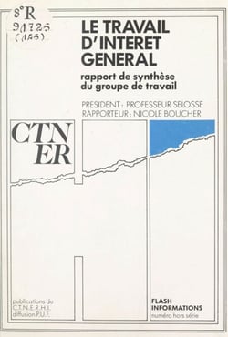 Le travail d'intérêt général - Rapport de synthèse du Groupe de travail