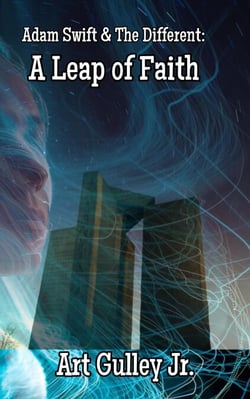Adam Swift &amp; the Different: A Leap of Faith
