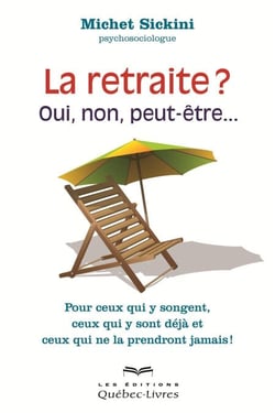La retraite, oui, non, peut-être... - Pour ceux qui y songes, ceux qui y sont déjà et ceux qui ne la prendront jamais !