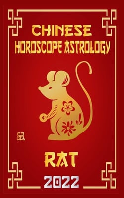 Rat Chinese Horoscope &amp; Astrology 2022 - Check out Chinese new year horoscope predictions 2022, #1
