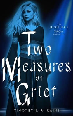 Two Measures of Grief - High Fire, #7