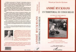 André Ryckmans, un territorial du Congo belge - Lettres et documents 1954-1960