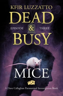 Mice - Dead &amp; Busy, #3