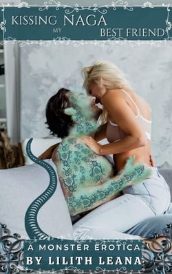 Kissing my Naga Best Friend - Monster Erotica Short Stories