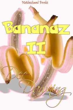 Bananaz II (Orgy, Multiple Partners, Group Sex) - Bananaz, #2
