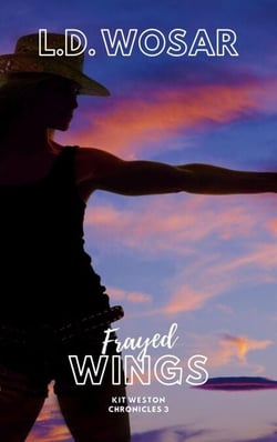 Frayed Wings - Kit Weston Chronicles, #3