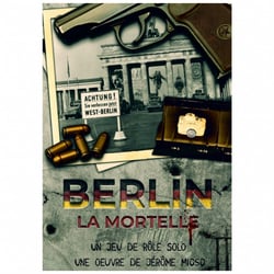 Berlin la mortelle - Les fondations de l’imaginaire