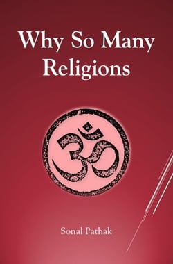 Why So Many Religions