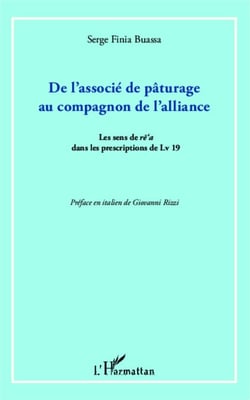 De l'associé de pâturage au compagnon de l'alliance - Les sens de re'a dans les prescriptions de Lv 19