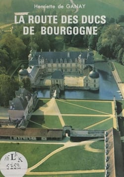 La route des ducs de Bourgogne