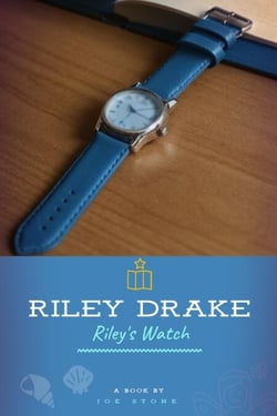 Riley's Watch - Riley Drake, #1