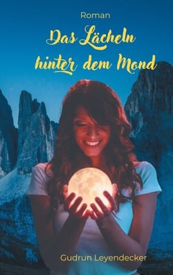 Das Lächeln hinter dem Mond - Gefühlvoller Liebesroman zwischen Kamera, Konkurrenz und Herz