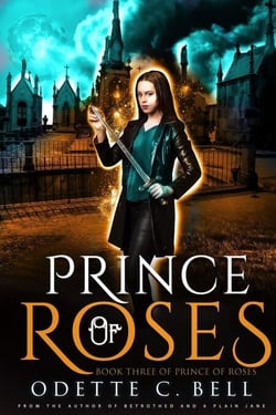 Prince of Roses Book Three - Prince of Roses, #3