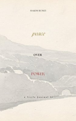 Peace Over Power - a little Journal ll