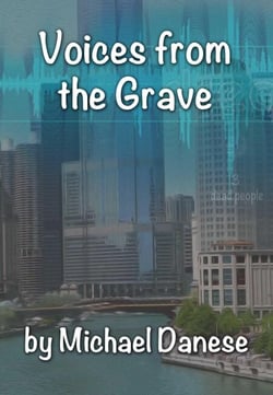 Voices from the Grave
