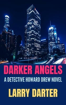 Darker Angels - Howard Drew Novels, #3