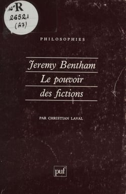 Jeremy Bentham : le pouvoir des fictions