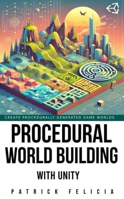 Master Procedural Generation with Unity and C#