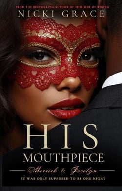 His Mouthpiece: Merrick and Jocelyn