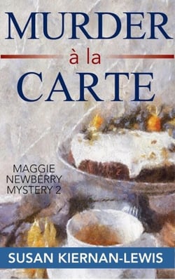 Murder à la Carte - The Maggie Newberry Mysteries, #2
