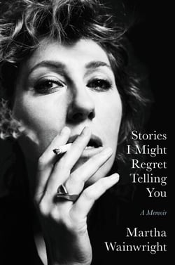 Stories I Might Regret Telling You - A Memoir