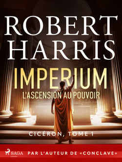 Imperium: L'ascension au pouvoir - Par l’auteur de « Conclave »