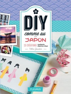 DIY comme au Japon - 15 créations expliquées étape par étape