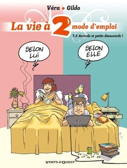 La Vie à 2, mode d'emploi - Tome 03 - Accords et petits désaccords !