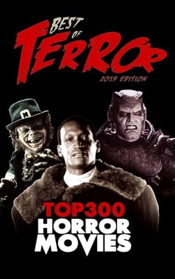 Best of Terror 2019: Top 300 Horror Movies - Best of Terror