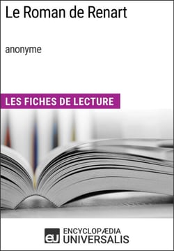 Le Roman de Renart (anonyme) - Les Fiches de Lecture d'Universalis
