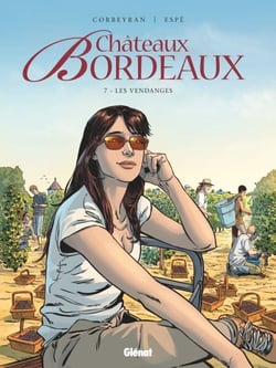 Châteaux Bordeaux - Tome 07 - Les vendanges