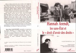 Hannah Arendt, les Sans-Etat et le "Droit d'avoir des Droits" - Volume 1