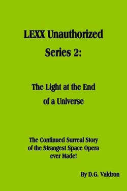 LEXX Unauthorized, Series 2: - LEXX Unauthorized, the making of, #2