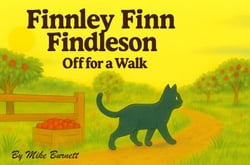 Finnley Finn Findleson - Off for a Walk - The Adventures of Finnley Finn Findleson, #2