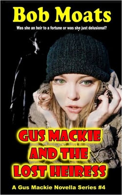 Gus Mackie and the Lost Heiress - Gus Mackie Novella series, #4