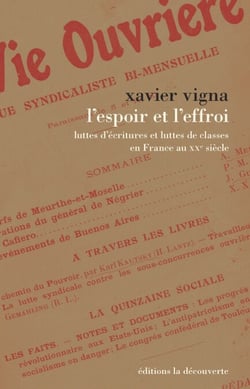 L'espoir et l'effroi - Luttes d'écritures et luttes de classes en France au XXe siècle