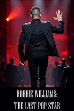 Robbie Williams: The Last Pop Star - Biographies, #1