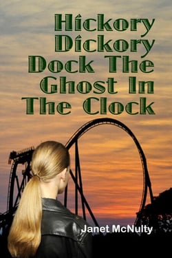 Hickory Dickory Dock The Ghost In The Clock - Mellow Summers, #12