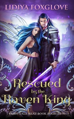 Rescued by the Raven King - Fairy Tale Heat, #14