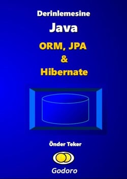 Derinlemesine Java - ORM, JPA &amp; Hibernate