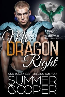 Mr Dragon Right: A Dragon Shifter Paranormal Romance - Captain Dragon, #2