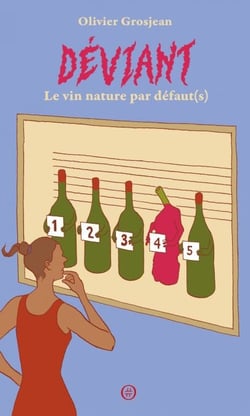 Déviant - Le vin nature par défaut(s)