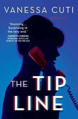 The Tip Line - A Novel