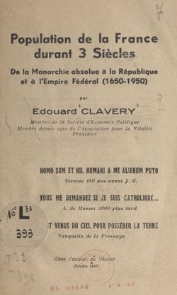 Population de la France durant 3 siècles - De la Monarchie absolue à la République et à l'Empire fédéral (1650-1950)