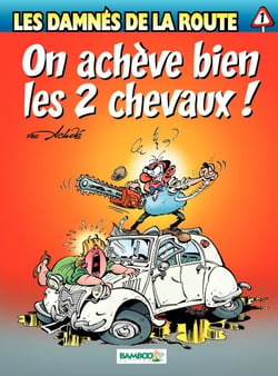 Les damnés de la route - Tome 1 - On achève bien les 2 chevaux - On achève bien les 2 chevaux
