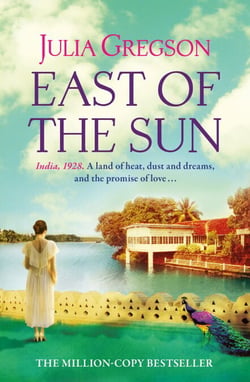 East of the Sun - A Richard and Judy bestseller