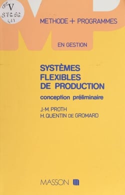 Systèmes flexibles de production - Conception préliminaire