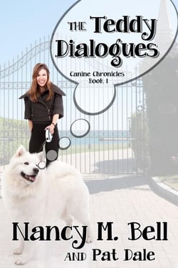 The Teddy Dialogues - Canine Chronicles, #1