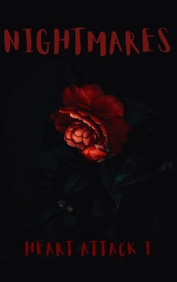 Heart Attack - Nightmares, #1